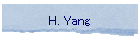 H. Yang