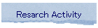 Resarch Activity